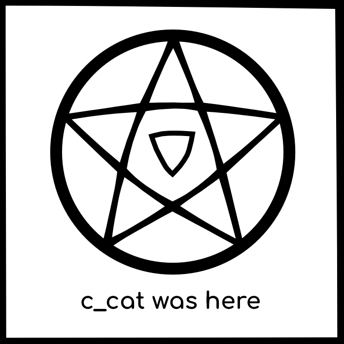 Picture of c_cats logo. An upright pentagramm with an upside down triangle inside, that almost looks like a little shield or a  triangular eye. Under the Pentagramm is a Text reading c_cat was here.
